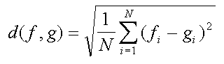 d(f,g) = \sqrt{1/N * \sum_{i=1}^N (f_i - g_i)^2}